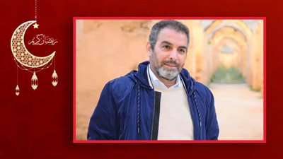 أحمد عبدالعزيز أشهر صعيدي في الدراما : لم أشاهد المسلسلات الصعيدية التي عُرضت في رمضان