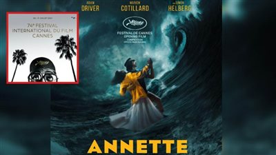 كل ما تريد معرفته عن Annette فيلم افتتاح مهرجان كان الذى ينطلق خلال ساعات 
