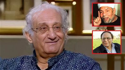 أحمد حلاوة : أعمالى مع عادل إمام الأقرب لقلبي وفكرت فى الاعتزال من قبل وتراجعت بسبب الشعراوي